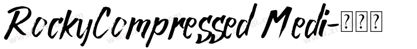 RockyCompressed Medi字体转换